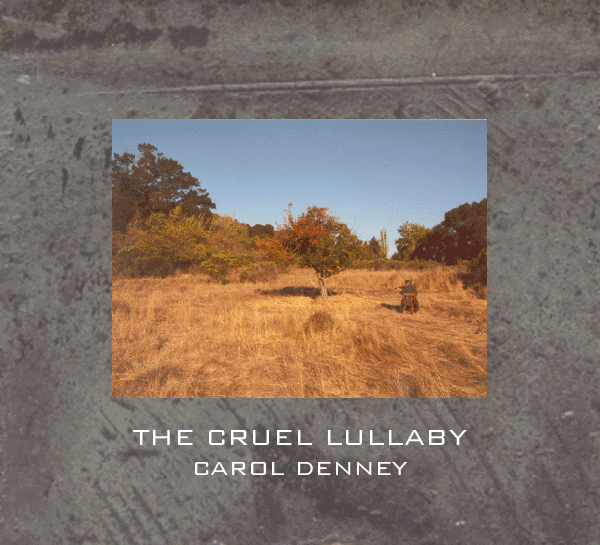Indian Creek and Rimer Creek merge right near Canyon, California, where 'The Cruel Lullaby' was recorded, Neil and Ann's place. Come on out, take a walk, and bring your fiddle.
