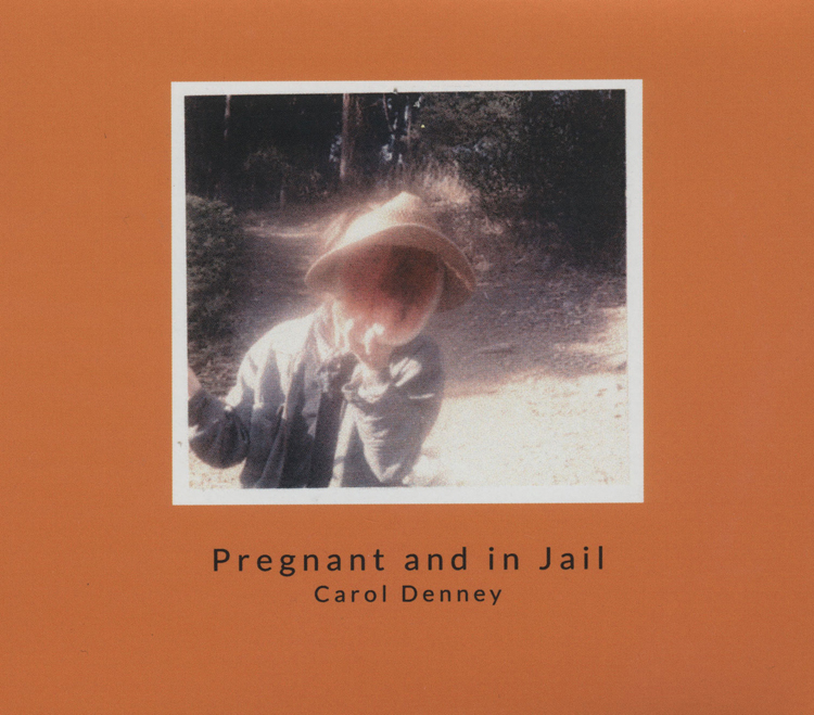 Pregnant and in Jail.